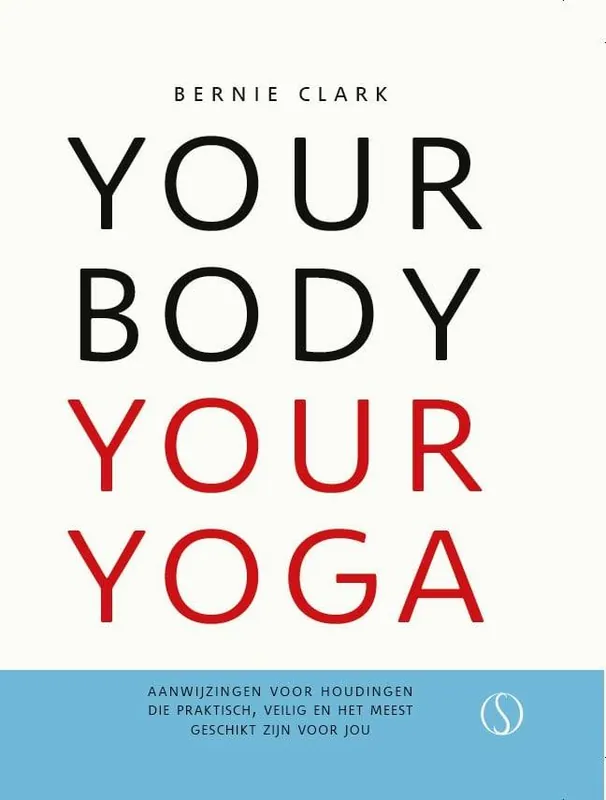 Beperkt Aanbod Your Body Your Yoga / Druk 1