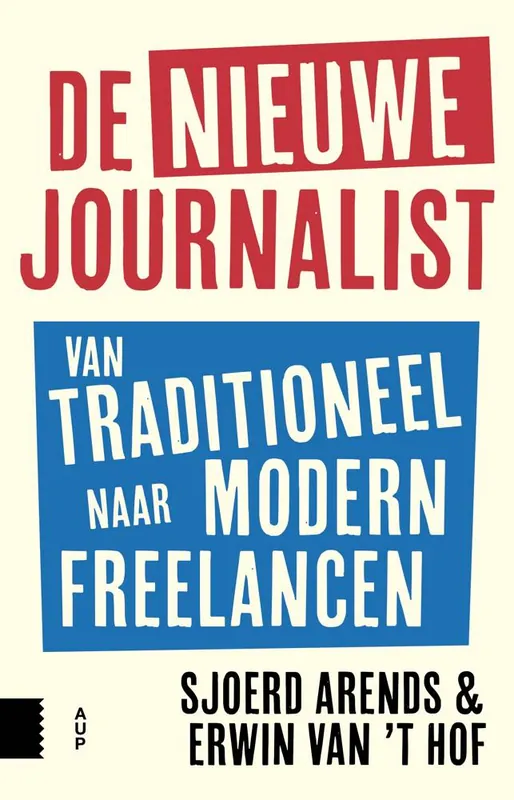De nieuwe journalist / Druk 1 Bestel Nu
