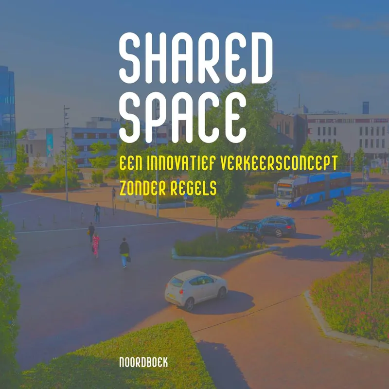 Shared space / Druk 1 Nieuw