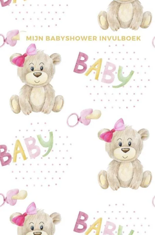 Mijn Babyshower Invulboek – Ook geschikt als Babyshower Gastenboek / Druk 1 Lage Prijs
