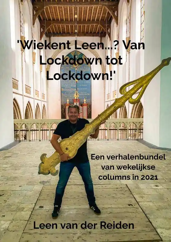'Wiekent Leen...? Van Lockdown to Lockdown!' / Druk 1 Betaalbaar