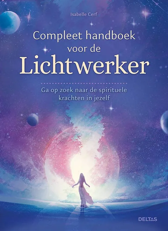 Compleet handboek voor de lichtwerker / Druk 1 Goedkoop