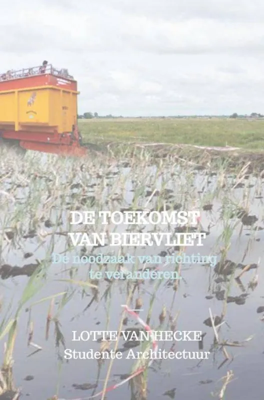De Toekomst van Biervliet / Druk 1 Direct Beschikbaar