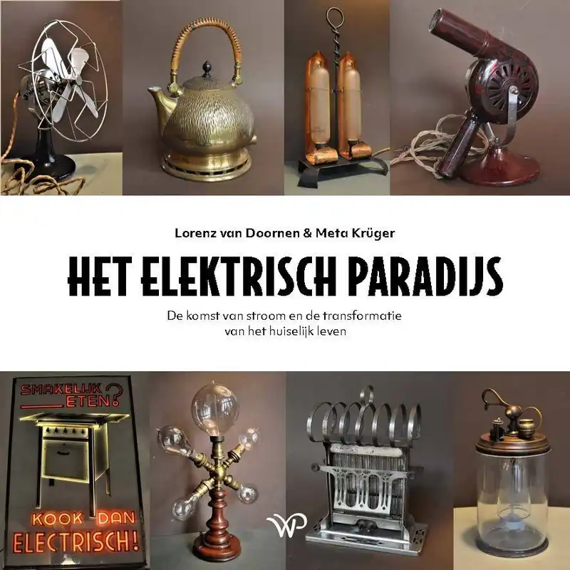 Het elektrisch paradijs / Druk 1 Direct Beschikbaar