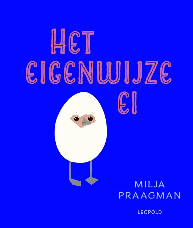 Het eigenwijze ei / Druk 1 Must-Have