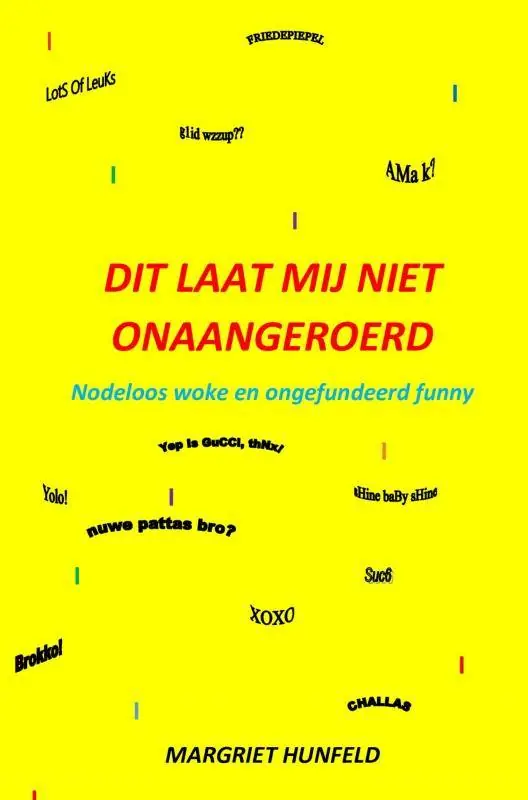 Dit laat mij niet onaangeroerd / Druk 1 Exclusieve Aanbieding