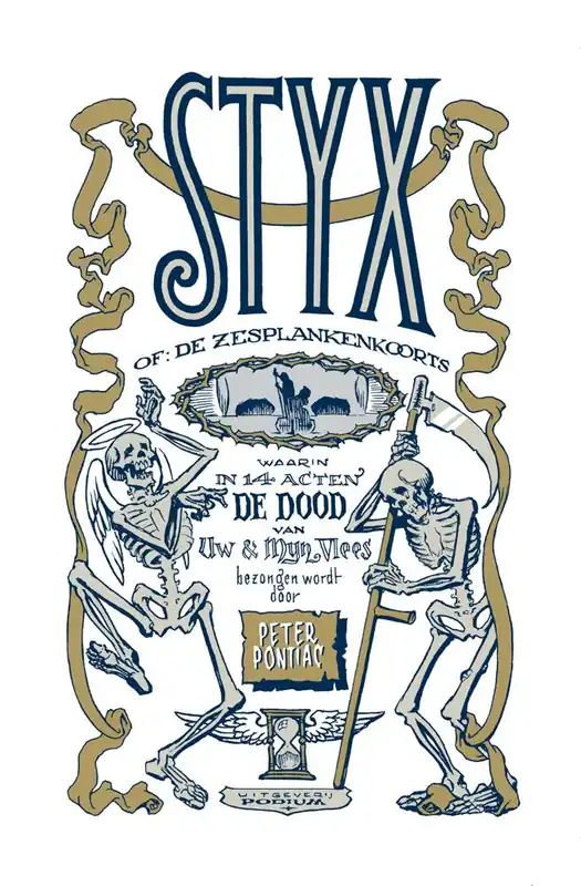 Styx, of: De zesplankenkoorts / Druk 1 Alleen Vandaag