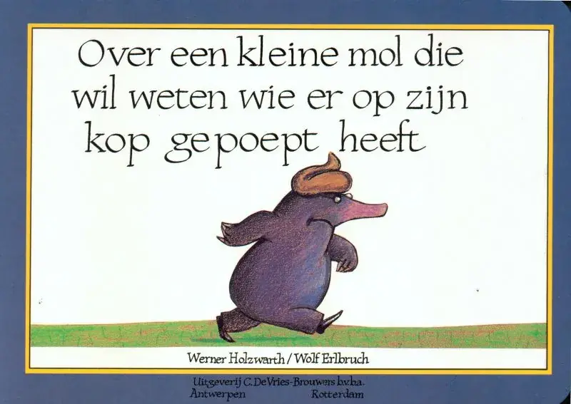 Korting Over een kleine mol die wil weten wie er op zijn kop gepoept heeft