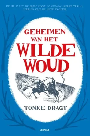 Betrouwbaar Geheimen van het Wilde Woud