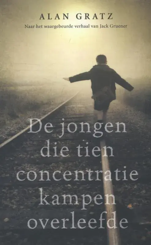 Koop Online De jongen die tien concentratiekampen overleefde