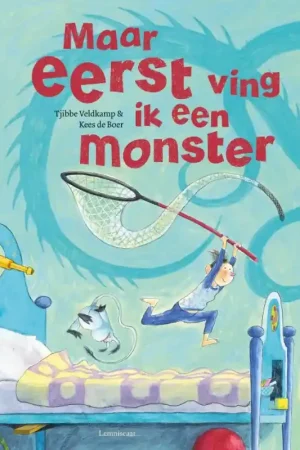 Alleen Vandaag Maar eerst ving ik een monster