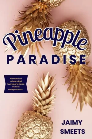 Pineapple paradise / Druk 1 Gecertificeerd