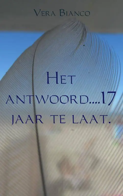 Het antwoord 17 jaar te laat / Druk 1 Snelle Levering