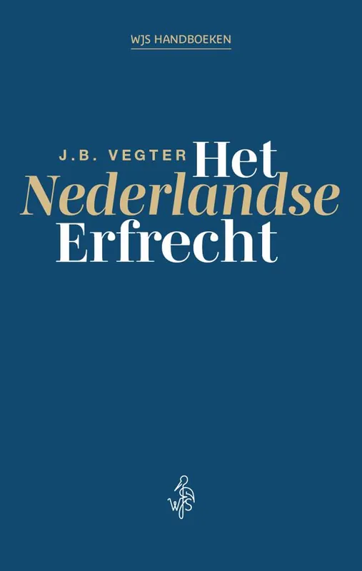 Bestseller Het Nederlandse Erfrecht / Druk 1