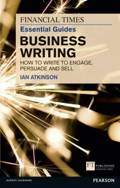 Lage Prijs Financial Times Essential Guide to Business Writing, The / 1st Edition