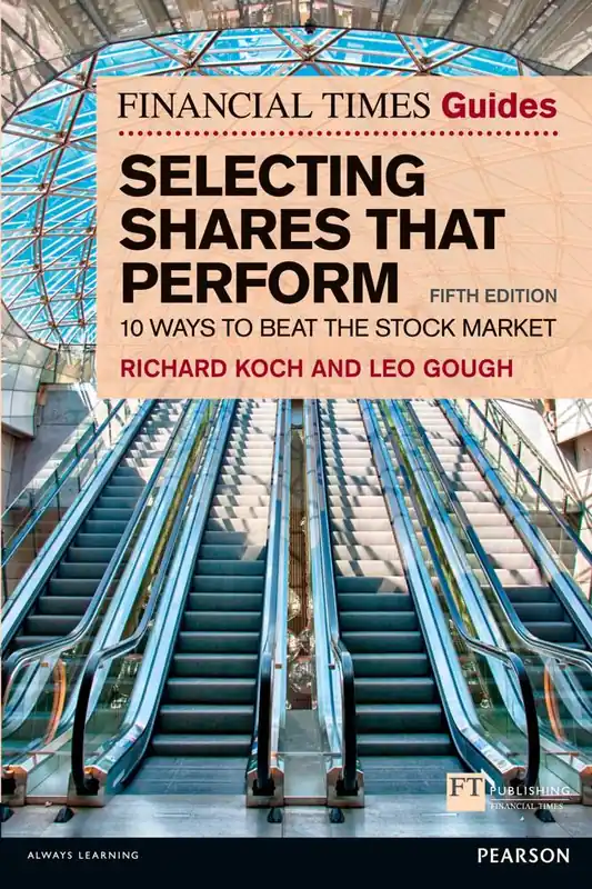 Koop Vandaag Financial Times Guide to Selecting Shares that Perform, The / 5th Edition