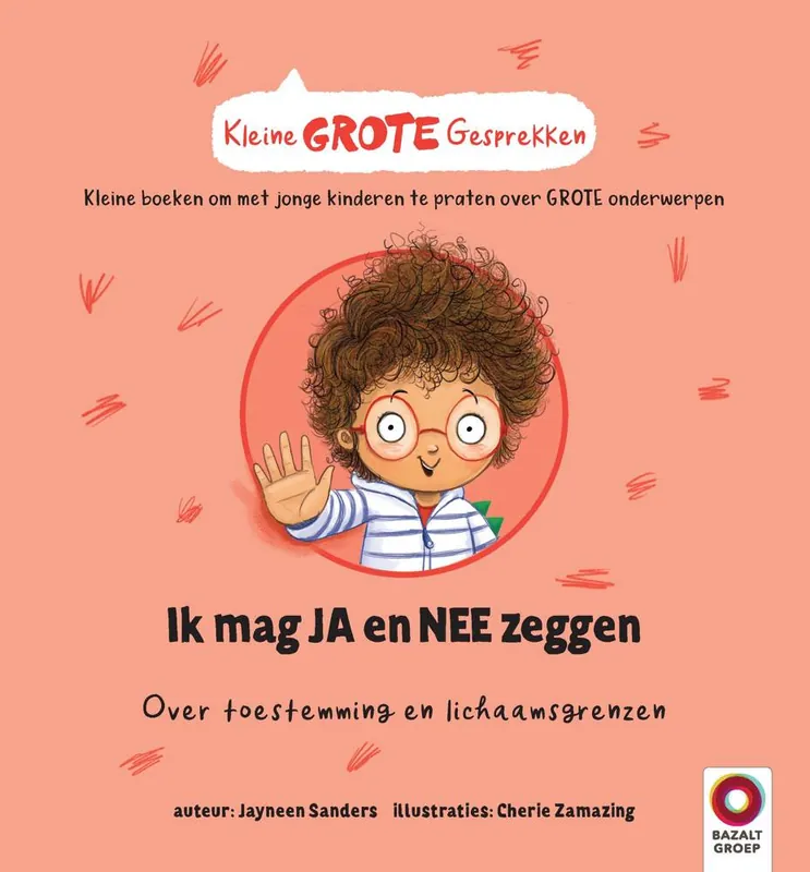 Ik mag JA en NEE zeggen / Druk 1 Gratis Verzending
