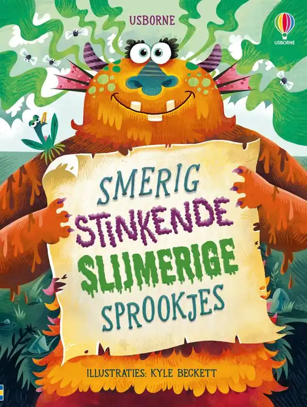 Smerig stinkende slijmerige sprookjes / Druk 1 Op = Op