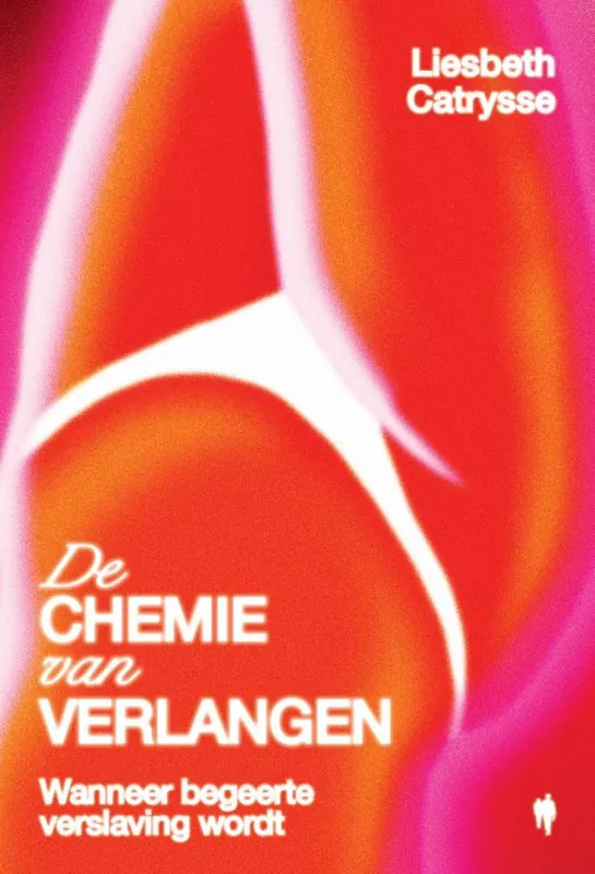 De chemie van verlangen / Druk 1 Veilige Betaling