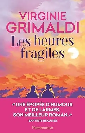 Beperkt Aanbod Les heures fragiles / 1 Edition