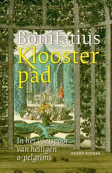 Bonifatius Kloosterpad / Druk 1 Must-Have