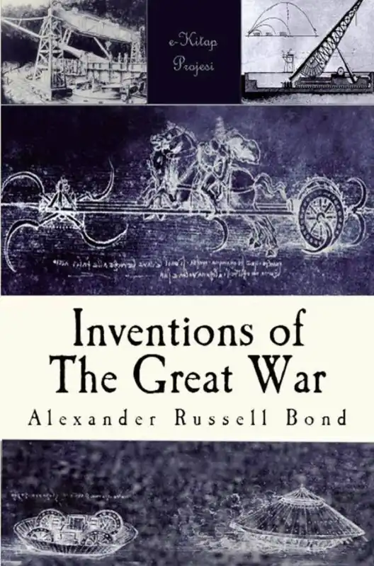 Inventions of the Great War / 1st Edition Seizoensaanbieding