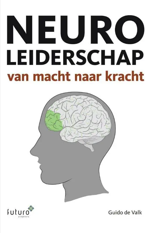 Neuroleiderschap / Druk 1 Nu Kopen