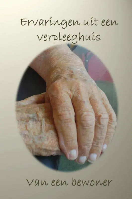 Snelle Levering Ervaringen uit een verpleeghuis / Druk 1