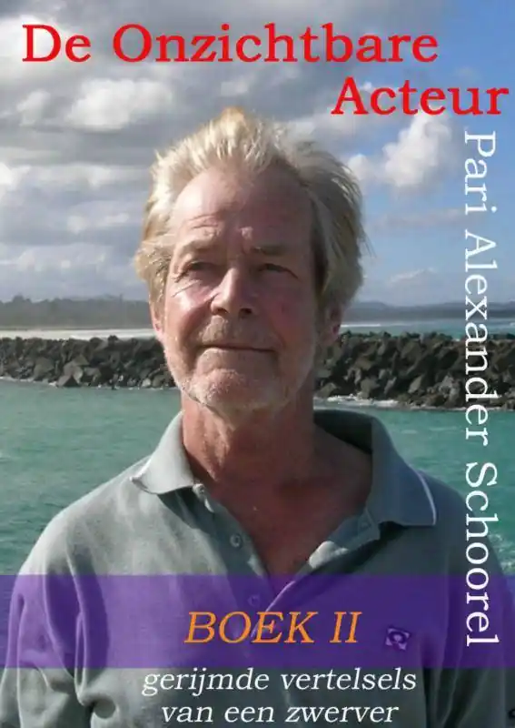 De Onzichtbare Acteur - BOEK II / Druk 2 Gereduceerde Prijs