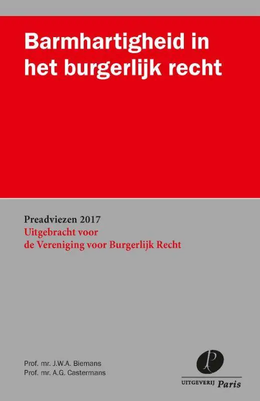 Barmhartigheid in het burgerlijk recht / Druk 1 Rechtstreeks Van De Fabrikant
