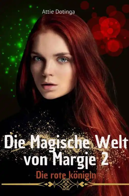 Die magische Welt von Margje. / 1 Edition Beperkte Voorraad
