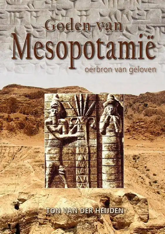 Goden van Mesopotamie / Druk 1 Exclusieve Aanbieding