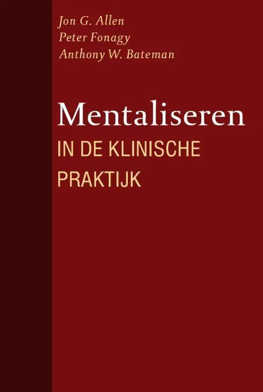 Mentaliseren in de klinische praktijk / Druk 1 Direct Verzonden