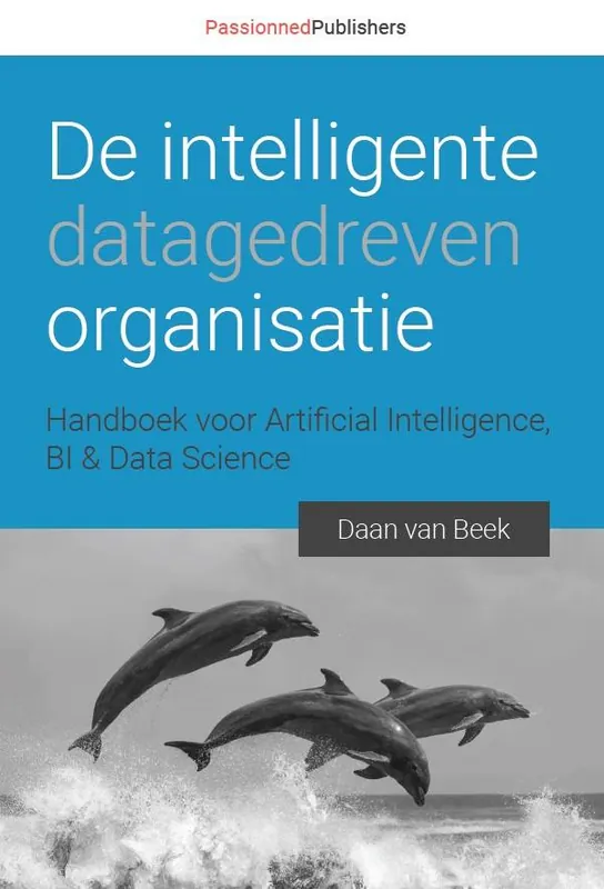 Veilige Betaling De intelligente, datagedreven organisatie / Druk 7