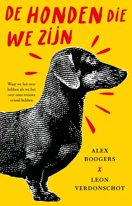 Superprijs De honden die we zijn / Druk 1