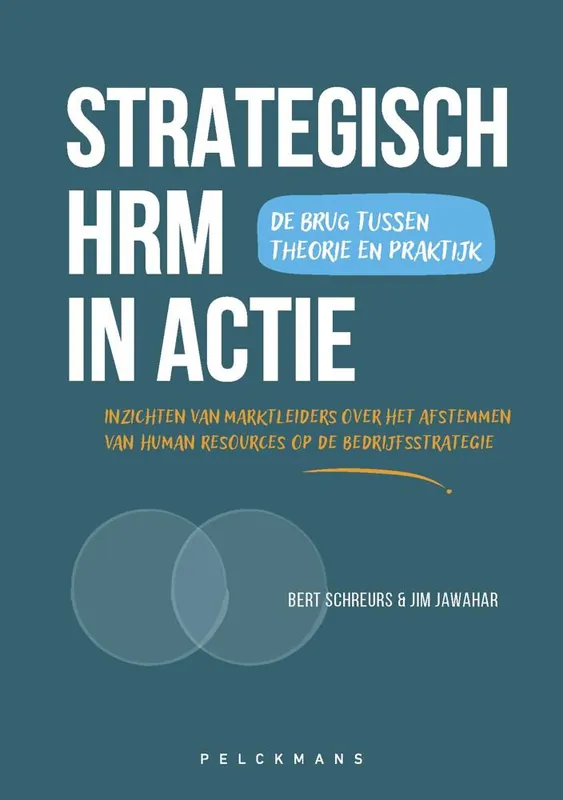 Strategisch HRM in actie: de brug tussen theorie en praktijk / Druk 1 Express Levering