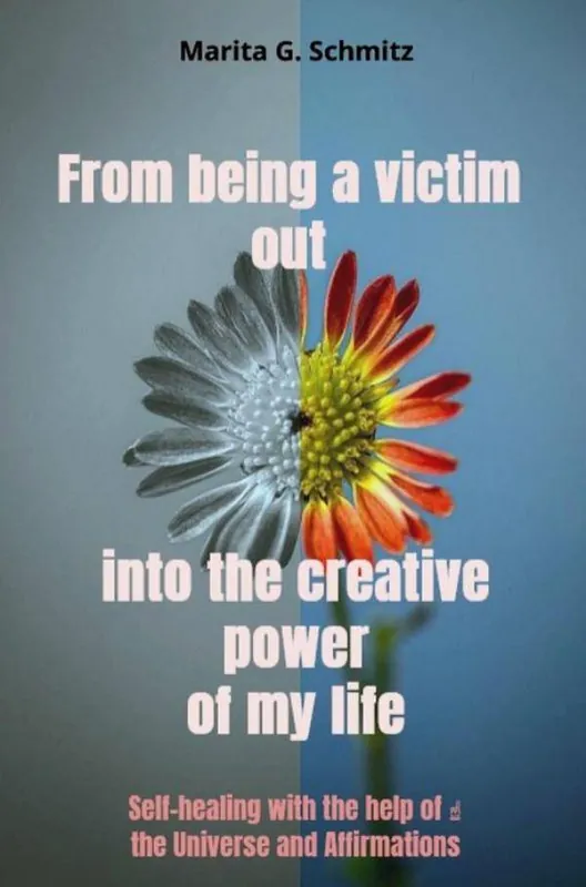 Lage Kosten From being a victim out into the creative power of my life / 1st Edition