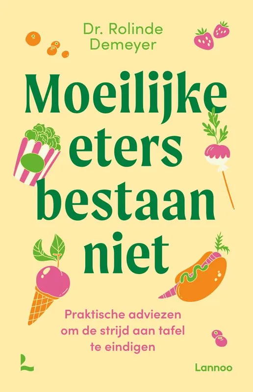 Moeilijke eters bestaan niet / Druk 1 Nu Kopen