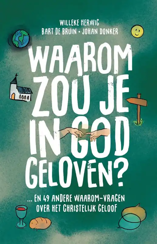 Waarom zou je in God geloven....? / Druk 1 Aanbieding