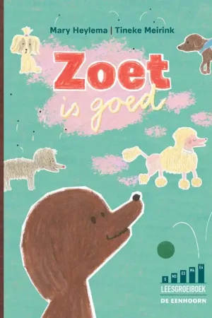 Zoet is goed / Druk 1 Speciale Aanbieding