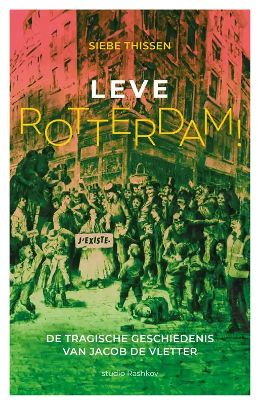 Leve Rotterdam! / Druk 1 Voordeelprijs