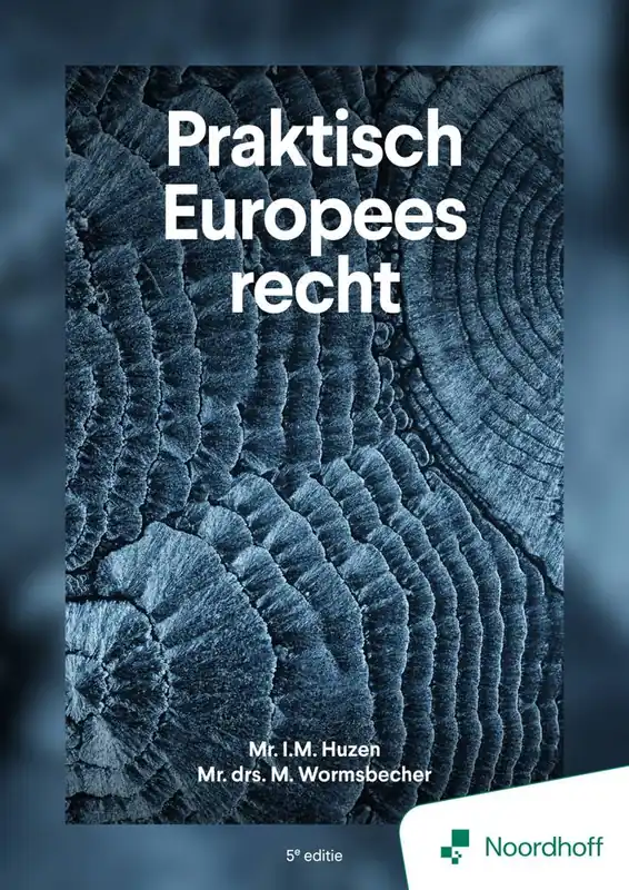 Praktisch Europees recht / Druk 5 Uitverkoop