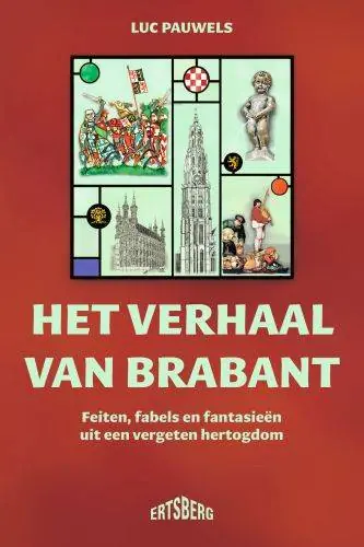 Het verhaal van Brabant / Druk 1 Beste Prijs