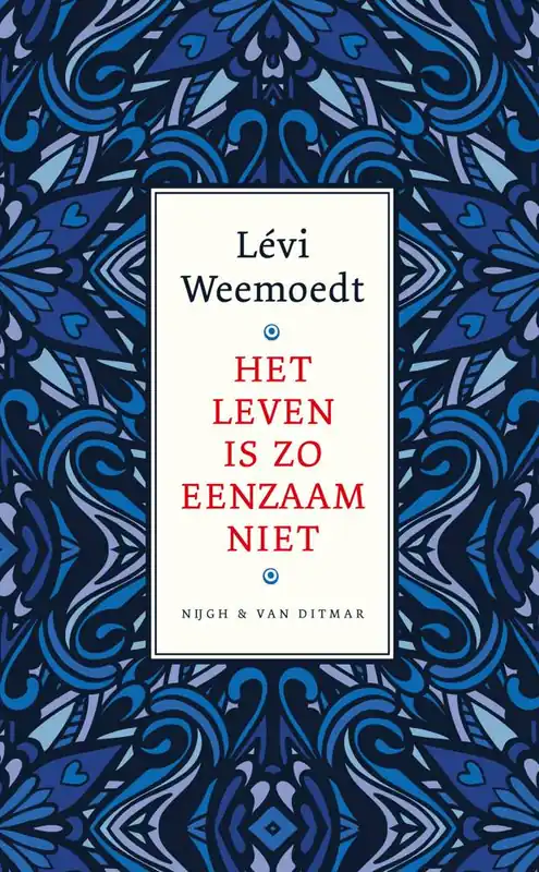 Het leven is zo eenzaam niet / Druk 1 Superprijs
