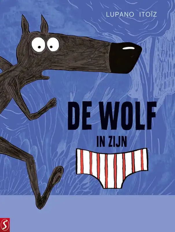 Nieuw De wolf in zijn onderbroek / Druk 1