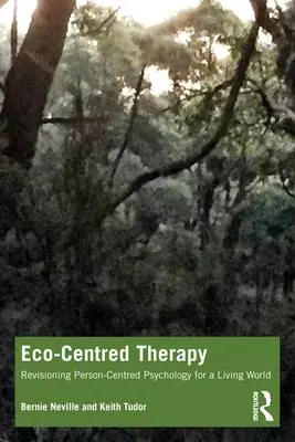 Eco-Centred Therapy / 1st Edition Nieuw