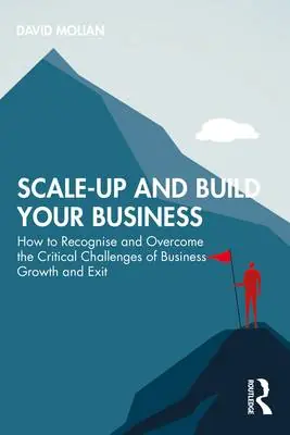 Scale-up and Build Your Business / 1st Edition Populair