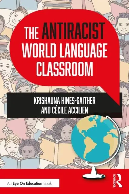 The Antiracist World Language Classroom / 1st Edition Nu Kopen