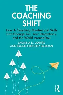 Koopje The Coaching Shift / 1st Edition
