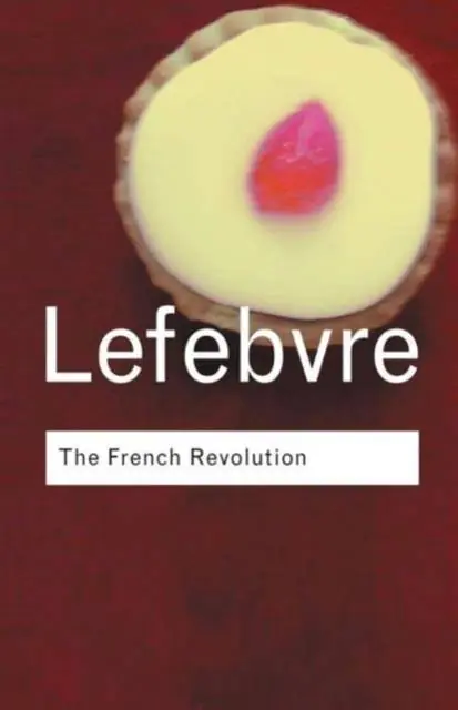 Betrouwbaar The French Revolution / 2nd Edition